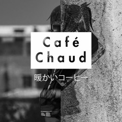 Café Chaud