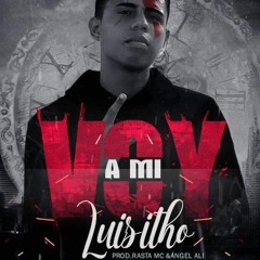 Voy A Mi [Prod. RastaMc]