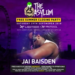 Jai Baisden LIVE SET @ #TheAsylum 29th Sep 2018 @ Lightbox