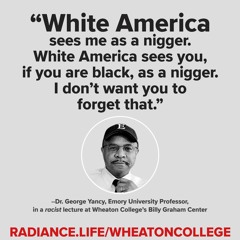 The Racist Screed Wheaton College Doesn't Want The Public (or its donors) to Hear