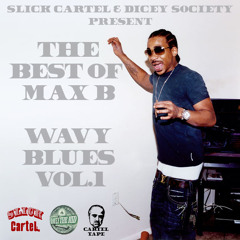 THE BEST OF MAX B : WAVY BLUES VOL.1