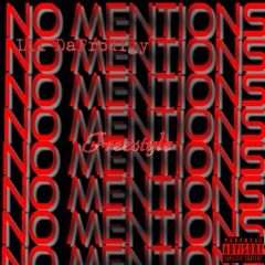 No Mentions Freestyle