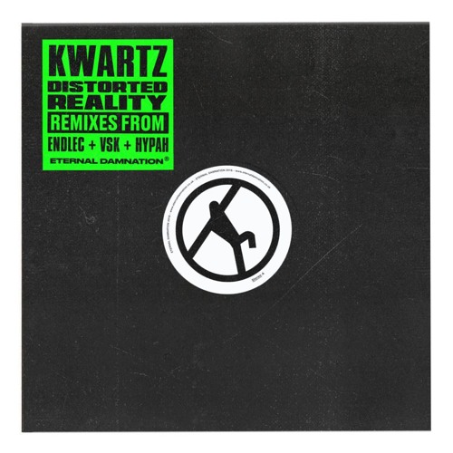 Kwartz - Distorted Reality (Remixes from VSK, Endlec & Hypah) [Eternal Damnation]