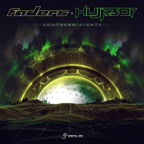 Faders & Hujaboy - Southern Lights
