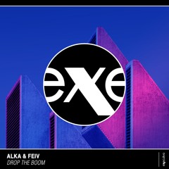 Alka & Feiv - Drop The Boom