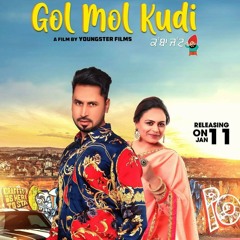 Gol Mol kudi kabba jatt - Satt Dhillon Gurlez Akhtar