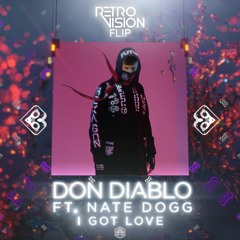 Don Diablo - I Got Love (RetroVision Flip)