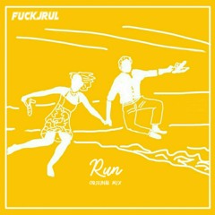 Fuckjrul - RUN (Original Mix)