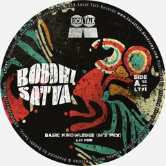 Boddhi Satva - Basic Knowledge (00's Mix) (12'' - LT91, Side A1) 2019