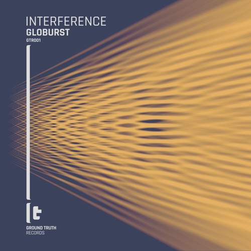 GTR001 - Globurst - Interference