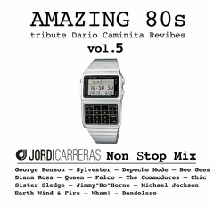 JORDI CARRERAS - Amazing 80s vol.5 (Tribute to Dario Caminita Revibes)