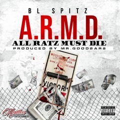 ALL RATS MUST DIE (Prod. By Mr. Goodbars)
