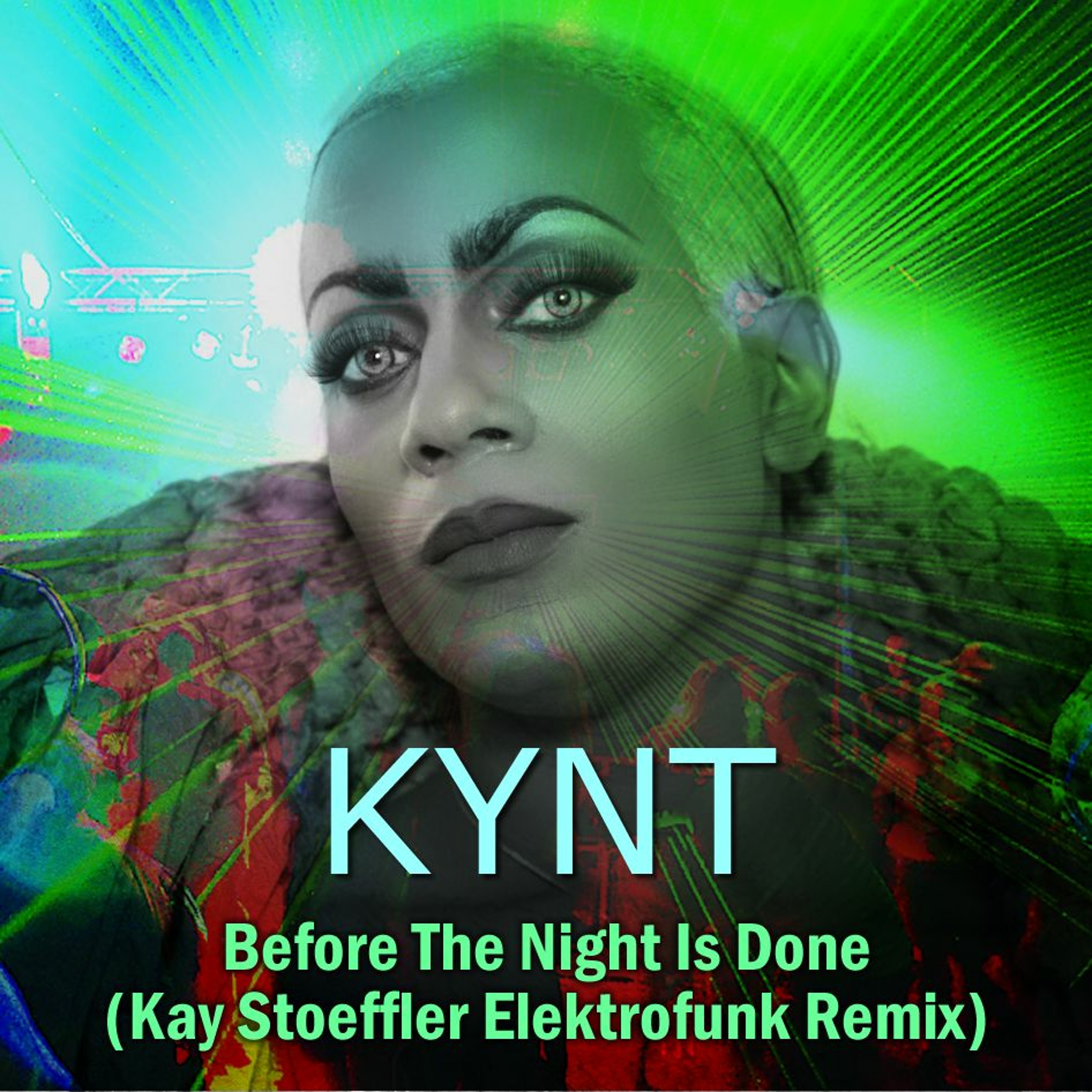 Kynt - Before The Night Is Done (Kay Stoeffler Elektrofunk Remix) episode artwork