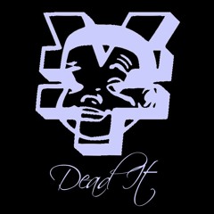 Dead it