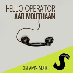 Aad Mouthaan - Hello Operator