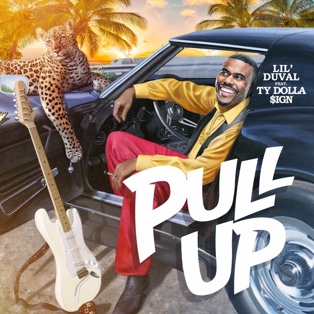 Stream Lil Duval - Pull Up (feat. Ty Dolla $ign) by EMPIRE