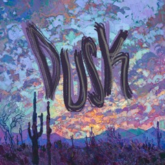 Dusk Prod. tomcbumpz