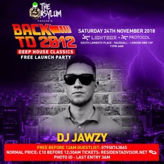 Jawzy LIVE SET @ #BackTo2012 24th Nov @ Fire + Lightbox