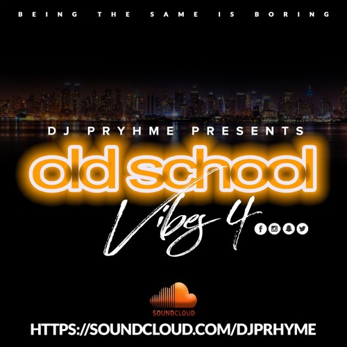 Old School Vibes 4