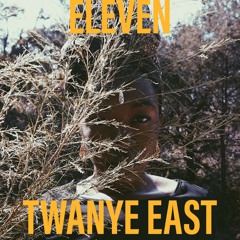 #MOOD - TWANYE EAST
