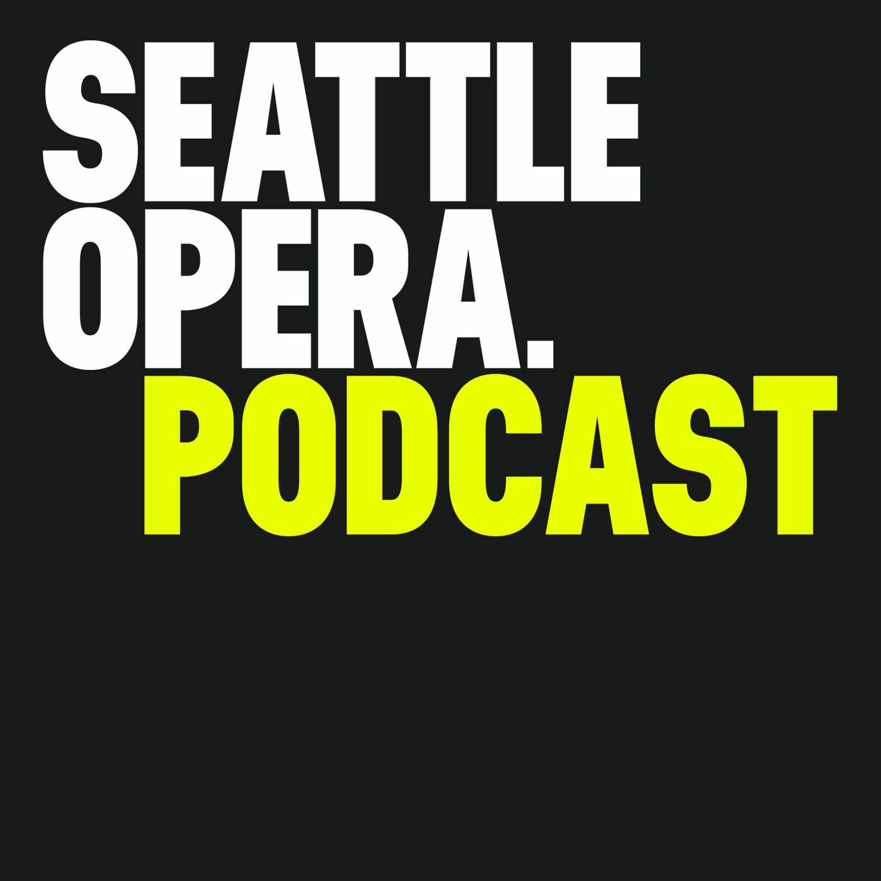 Seattle Opera Podcasts