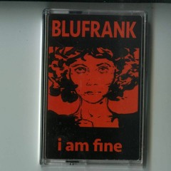 BLUFRANK - 01 - nihilistic delusion