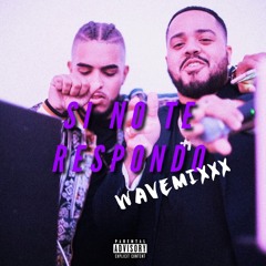 Rickstarr - Si No Te Respondo ft. Wave Diesel (WAVEMIXXX)