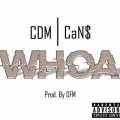 Cool Drug Music X CaN$ - Whoa