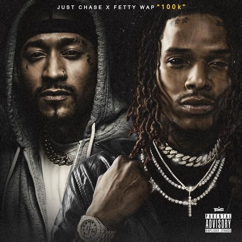 Fetty Wap Ft Just Chase - 100k