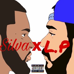 Silva x L.P - Chill Vibes (Prod. By Iso Henny)
