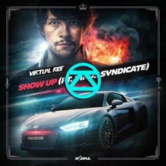 Virtual Riot - Show Up Ft. Virus Syndicate (ZHAOS REMIX)