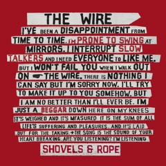 Shovels & Rope - The Wire