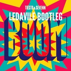 Tiësto & Sevenn - BOOM (Ledavile Bootleg)