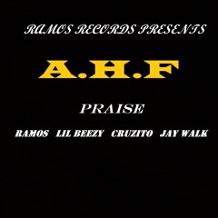 A.H.F - Praise