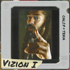 CALI P x TEKA — VIZION I (EP)