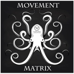 MOVEMENT by Dj Matrix