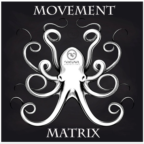 MOVEMENT by Dj Matrix