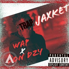 Wap x Don Dzy - Trap Jacket