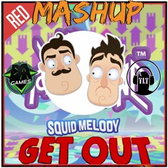 [Mashup] Squid Out [Red] - TLT & DAGames