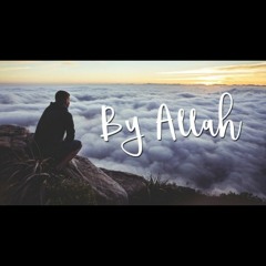Nadeem Mohammed -  By Allah (Official Nasheed).mp3
