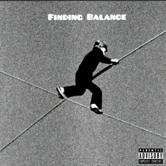 Finding Balance ft. Rakeem Peace