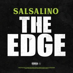 Salsalino - The Edge (Prod. By @1Architekz)