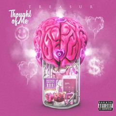 Thought Of Me (SINGLE)