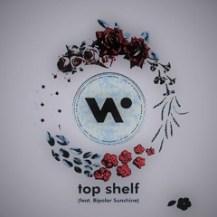 Whethan - Top Shelf Ft. Bipolar Sunshine (THINKTVNK Remix)