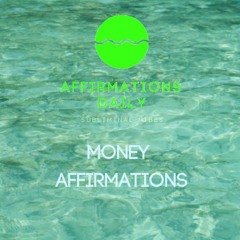 Affirmations Daily Money & Success Subliminal Affirmations For INSTANT RESULTS!