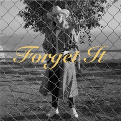 Forget It