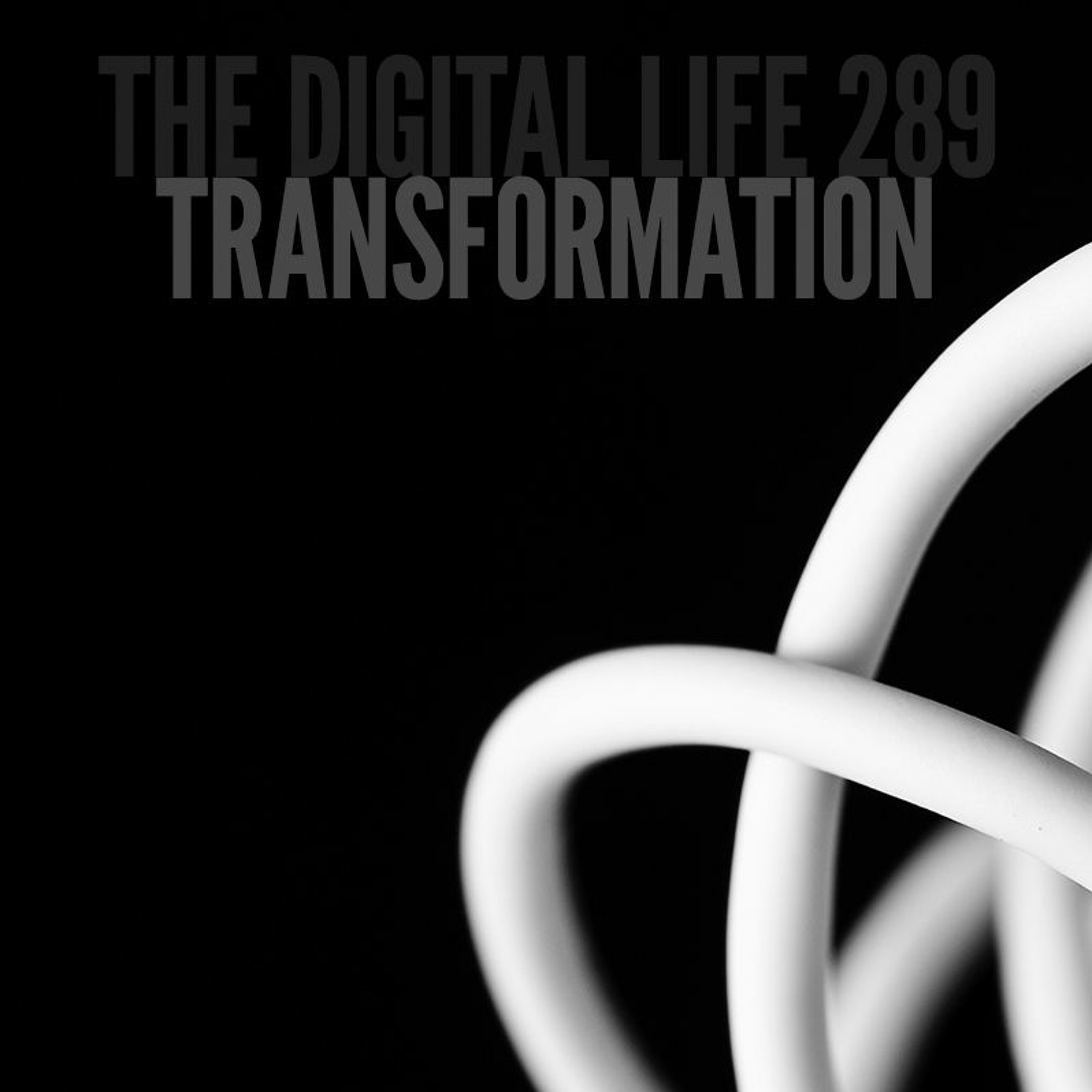 The Digital Life - Design and Technology Podcast