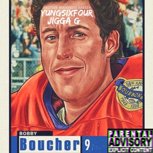 Bobby Boucher - YungSixFour Ft. Jigga G (Audio)