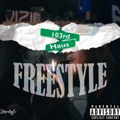 Shayne Don - 103rd & Haus Freestyle