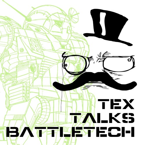 Tex Talks Battletech